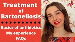 Bartonella Treatment Antibiotics Basics Clarithromycin Rifampin Rifabutin My Experience FAQs [upl. by Spiro]