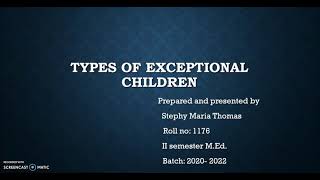 Types of exceptional children [upl. by Lipscomb444]