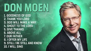 Best Worship Songs of Don Moen ✝️ Don Moen Praise and Worship Christian Music Playlist [upl. by Thar]