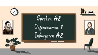 Spreken A2 oefenexamen 7  Inburgeren A2 [upl. by Placia]