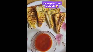 Butter garlic cheez sandwich 🥪 yummy like subscribe and share [upl. by Woothen]