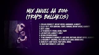 ANUEL AA MIX TRAP 2016 😈  MEJORES CANCIONES DE TRAP  GRANDES ÉXITOS  Mixed by ‪naitbaess16 [upl. by Naletak]