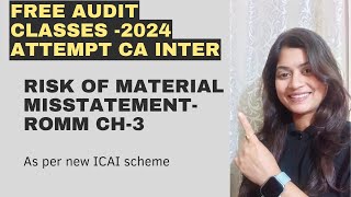 Risk of material misstatement ch3 free audit classes 2024 icai unacademy [upl. by Trab256]