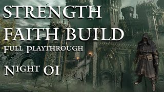 Elden Ring New Playthrough StrengthFaith build Night 1 [upl. by Unni594]