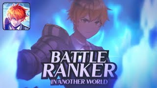 Battle Ranker in Another World  Gameplay Android [upl. by Madeleine]