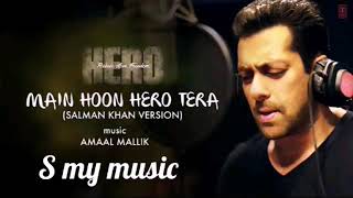 Main Hoon Hero Tera Full karaoke Song with LYRICS [upl. by Rothberg]