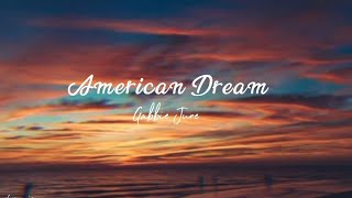 American Dream gabbie june  lyrics remix [upl. by Anitnamaid]