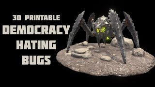 3D Printable Helldivers 2 Democracy Hating Bug [upl. by Martelli]