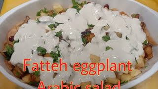 FATTEH SALAD Eggplant saladfatteh eggplant salad recipeLebanese fatteh salad Arabic fatteh salad [upl. by Seely]