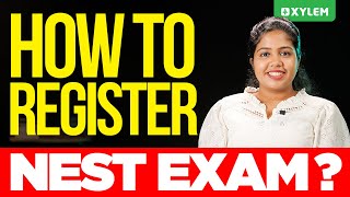 How to Register NEST Exam  Xylem SSLC [upl. by Mitzl]