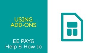 EE PAYG Help amp How To Using addons [upl. by Ehsrop]