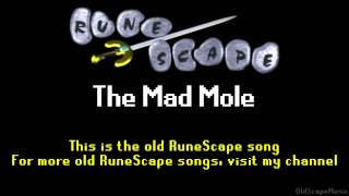 Old RuneScape Soundtrack The Mad Mole [upl. by Aniweta]