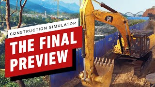 Construction Simulator The Final Preview [upl. by Ku]