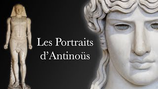 Histoire de l’art Les Portraits dAntinoüs [upl. by Vallonia]