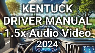 Kentucky Driver Manual 15x Audio Video Narration 2024 HD Captioned [upl. by Elish801]