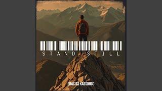 Stand Still [upl. by Mailli]