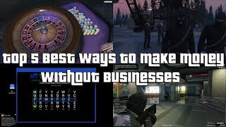 GTA Online Top 5 Best Ways To Make Money Without Businesses [upl. by Yonita]