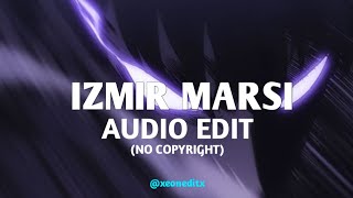 IZMIR MARSI • CVRTOON •AUDIO EDIT•NO COPYRIGHT • [upl. by Alenoel]