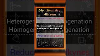 heterogeneous and homogenous hydrogenation  Reduction of hydrocarbons  Reduction of alkynes [upl. by Ludewig]