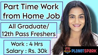 Work from Home Part time Job for Freshers 12th Pass amp Graduates  WFH Jobs for Fresher Graduates [upl. by Aikemet]