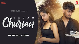 New Punjabi Songs 2023  Churian  Sajan  Latest Punjabi Songs 2023  Fateh Films [upl. by Edrahs]