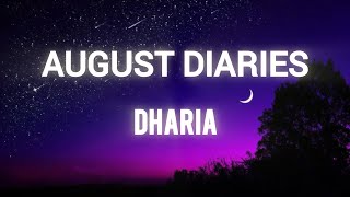 DHARIA  August diaries lyricsEnglish song [upl. by February]