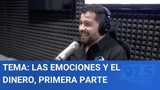 Tema Las emociones y el dinero primera parte [upl. by Albie]