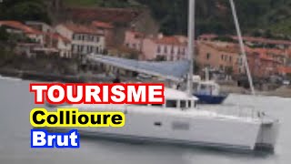 TOURISME  Collioure [upl. by Valda707]