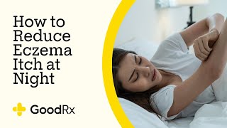 How to Relieve Eczema Symptoms at Night for More Restful Sleep  GoodRx [upl. by Kimitri]