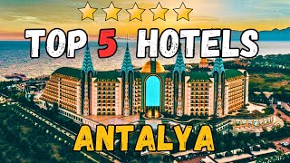 TOP 5 BEST Luxury 5 Star hotels In ANTALYA TURKEY 2024 REVIEWS INCLUDED [upl. by Eldoree]