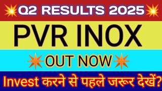 PVR Inox Q2 Results 2025 🔴PVR Inox Result 🔴PVR Inox Share News 🔴PVR Inox Share 🔴PVR Share News Today [upl. by Wilmer]