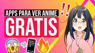 APPS para VER ANIME GRATIS  MEJORES APPS para ver ANIME 🍿🔝😮 [upl. by Bayless]