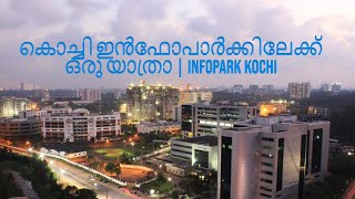 ഇൻഫോപാർക്ക് കൊച്ചി  Infopark Kochi  Infopark Kochi Malayalam [upl. by Nomrah]