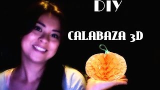 DIY HAZ UNA CALABAZA 3D DE PAPEL CHINA FÁCIL HALLOWEEN IDEAEstiloXalver [upl. by Krantz]