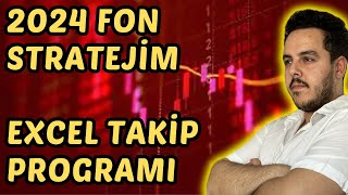 EXCEL İLE YATIRIM FONLARI  2024 YATIRIM STRATEJİSİ  YATIRIM FONLARI İLE PARA KAZANMAK yatırımfonu [upl. by Odlanra246]