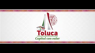 Décima Primera Sesión Abierta del Honorable Cabildo de Toluca [upl. by Nnayrrehs]