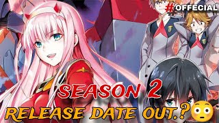 Darling in the Franxx Season 2 Offecial RELEASE DATE Out😳  Offecial  Hindi  DAW  anime [upl. by Yatnahc]