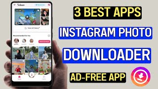 3 Best Instagram Photo Downloader Apps For Android 2024 [upl. by Hartzke]