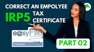 How to Fix a Validation Error on SARS EsyFile by correcting an Employee IRP5 Certificate [upl. by Liv609]