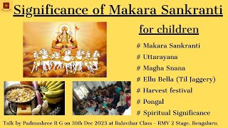 Significance of Makara Sankranti  Pongal  Uttarayana  Harvest festival [upl. by Guthry]