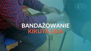 Bandażowanie cz 1  jak bandażować kikut uda  Rzeszowskie Zakłady Ortopedyczne [upl. by Ainel]