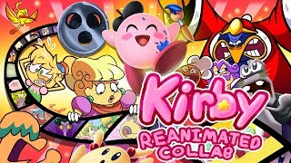 Kirby Reanimated Collab [upl. by Intruoc]