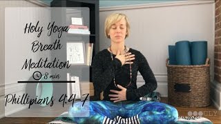 Holy Yoga Breath Meditation  8 min practice [upl. by Marcel]