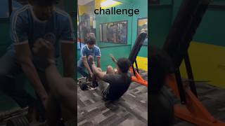 Challenges gym🤜🏻🤛🏻 shorts challenge shortsfeed gym vairalvideo fyp [upl. by Agostino165]