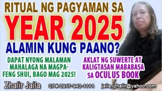 RITUAL NG PAGYAMAN SA YEAR 2025 ALAMIN KUNG PAANO [upl. by Ynnod]