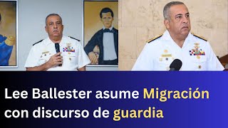 Lee Ballester asume Migración con discurso de guardia [upl. by Medina]