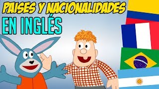 Países y Nacionalidades en INGLÉS para niños [upl. by Auqinet]