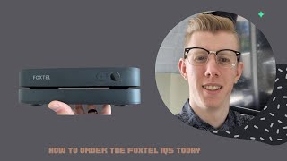 How to order the Foxtel iQ5 today [upl. by Sitoeht]