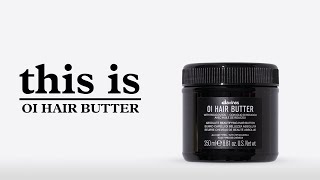 Introducing Oi Hair Butter [upl. by Enortna]