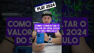 COMO CONSULTAR O VALOR DO IPVA 2024 dicas celular android ipva2024 ipva [upl. by Euqinu]